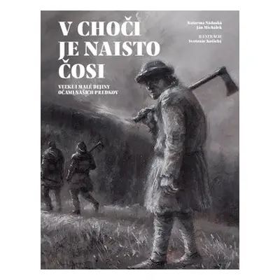 V Choči je naisto čosi - Katarína Nádaská; Ján Michálek