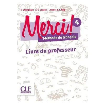 Merci! 4/A2: Guide pédagogique - Sophie Champagne