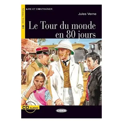 Le Tour du monde en 80 jours + CD (Black Cat Readers FRA Level 3) - Jules Verne