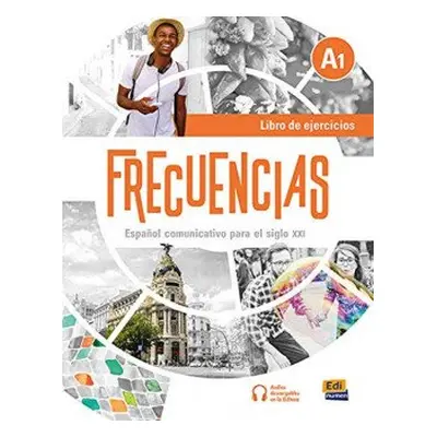 Frecuencias A1 Libro de Ejercicios - Fernandez, Francisca; Marin, Emilio Jose; Rivas, Francisco