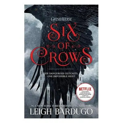 Six of Crows : Book 1 - Leigh Bardugo