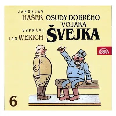 Osudy dobrého vojáka Švejka 6.díl - 2CD - Jaroslav Hašek