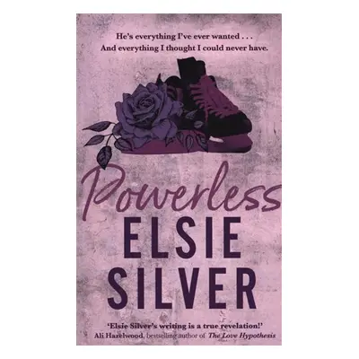 Powerless: The must-read, small-town romance and TikTok bestseller! - Elsie Silver