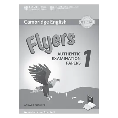 Cambridge English Flyers 1 for Revised Exam from 2018 Answer Booklet - Karen Saxby