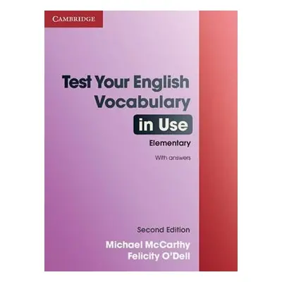 Test Your English Vocabulary in Use Elementary with Answers - McCarthy, Michael; O'Dell Felicity