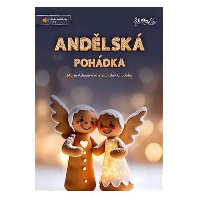 Andělská pohádka - Marie Adamovská; Stanislav Chudoba