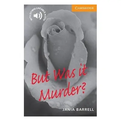 But Was it Murder? - Jania Barrell