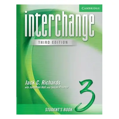 Interchange 3 Student´s Book, 3rd edition - Hull Jonathan; Proctor Susan; Richards Jack C.