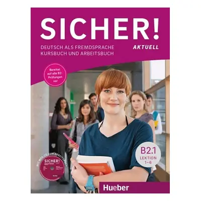 Sicher! aktuell B2/1 - KB+AB+CD z. AB, Lekt. 1-6