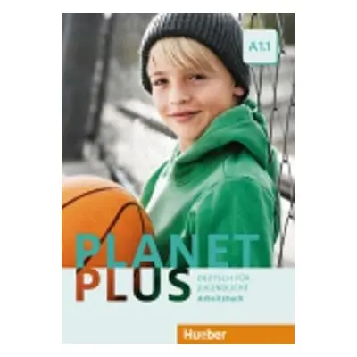 Planet Plus A1.1: Arbeitsbuch - Stefanie Zweig