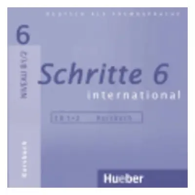 Schritte international 6 (aktualisierte Ausgabe): Audio-CDs zum Kursbuch - Silke Hilpert