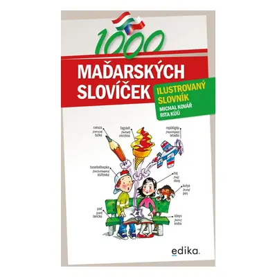 1000 maďarských slovíček - Ilustrovaný slovník, 3. vydání - Michal Kovář