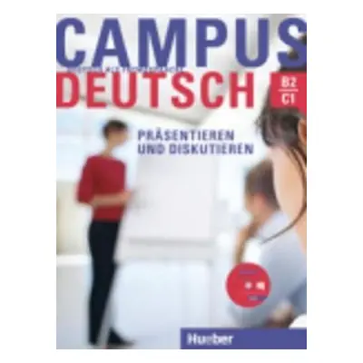 Campus Deutsch, Präsentieren und Diskutieren: Kursbuch mit CD-ROM (Audio + Video) - Adbelmalek S