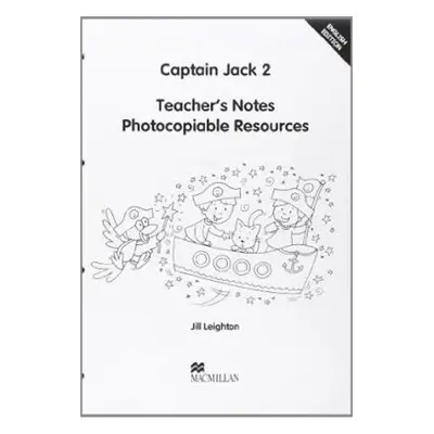 Captain Jack 2: Teacher´s Notes - Kolektiv autorů