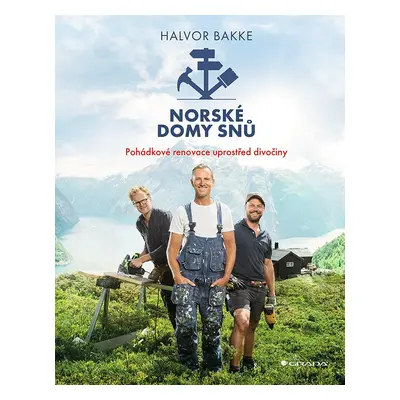 Norské domy snů - Pohádkové renovace uprostřed divočiny - Mads Pettersen