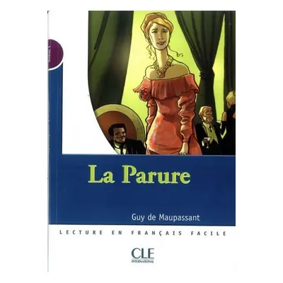 Lectures Mise en scéne 1: La parure - Livre - Guy de Maupassant