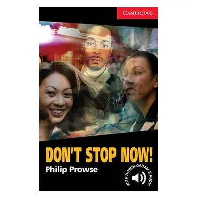 Don´t Stop Now! - Philip Prowse