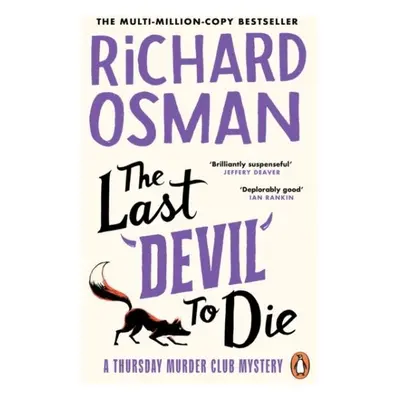 The Last Devil To Die: The Thursday Murder Club 4, 1. vydání - Richard Osman