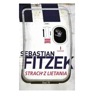 Strach z lietania - Sebastian Fitzek