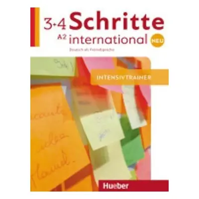 Schritte international Neu 3+4: Intensivtrainer - Corinna Gerhard