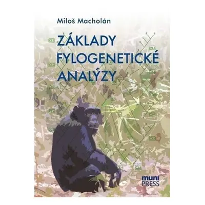 Základy fylogenetické analýzy - Miloš Macholán