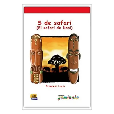 Lecturas Gominola - S de safari - Libro