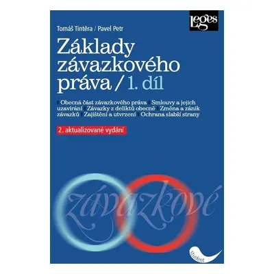 Základy závazkového práva 1. díl, 2. vydání - Tomáš Tintěra