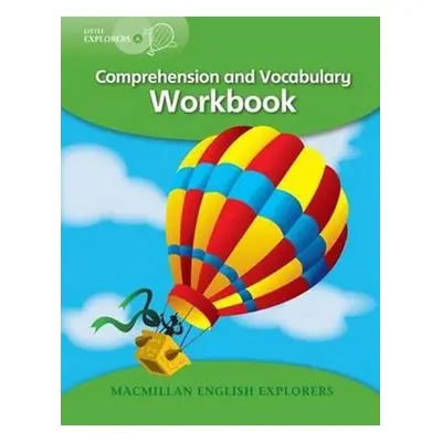 Little Explorers A: Comprehension and Vocab Workbook - Louis Fidge