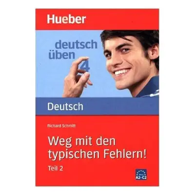 Deutsch üben: Weg mit den typischen Fehlern, Teil 2 - Richard Schmitt