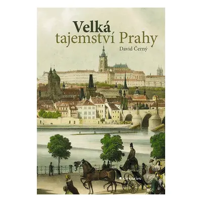 Velká tajemství Prahy - David Černý