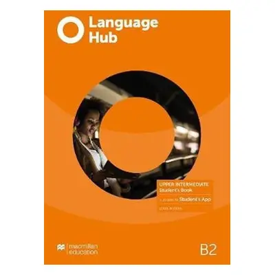 Language Hub Upper Intermediate - Student´s Book + Navio App - Louis Rogers