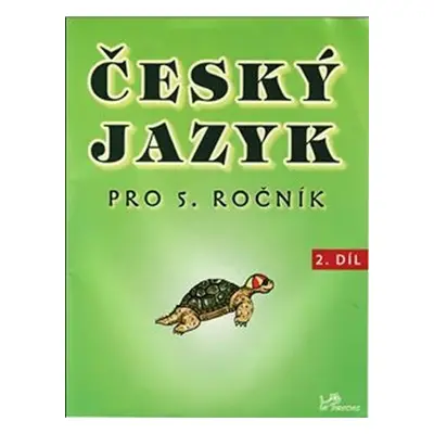 Český jazyk pro 5. ročník - 2.díl - Hana Mikulenková