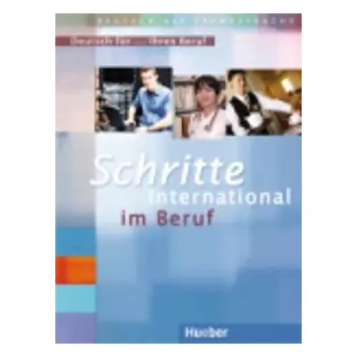 Schritte international im Beruf: Deutsch für ... Ihren Beruf - Bosch, Gloria; Dahmen, Kristine; 