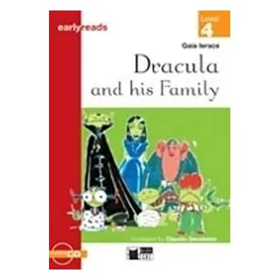 Dracula and his Family + CD (Black Cat Readers Early Readers Level 4) - Gaia lerace