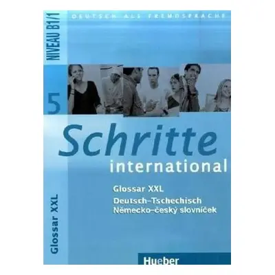 Schritte international 5: Glossar XXL Deutsch-Tschechisch – Německo-český slovníček - Silke Hilp