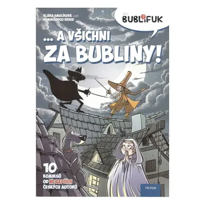 Bublifuk 7 - ... a všichni za bubliny! - Klára Smolíková