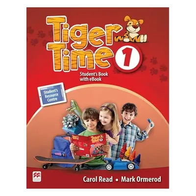 Tiger Time 1: Student´s Book + eBook Pack - Carol Read