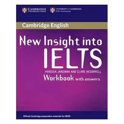 New Insight into IELTS Workbook with Answers - Jakeman Vanessa; McDowell Clare