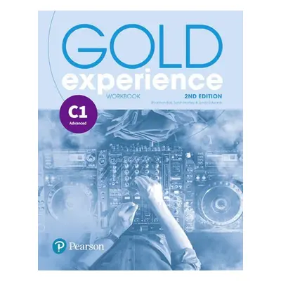 Gold Experience C1 Workbook, 2nd Edition - Lynda Edwards