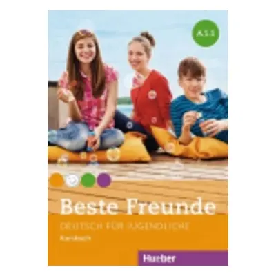 Beste Freunde A1/1: Kursbuch - Stefanie Zweig