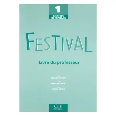 Festival 1: Guide pédagogique - Sylvie Poisson-Quinton