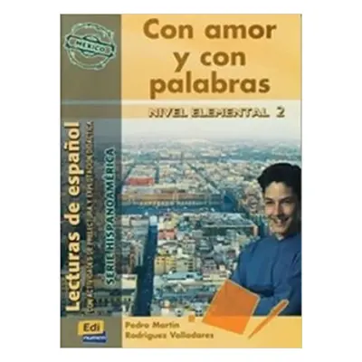 Serie Hispanoamerica Elemental II - Con amor y con palabras - Libro