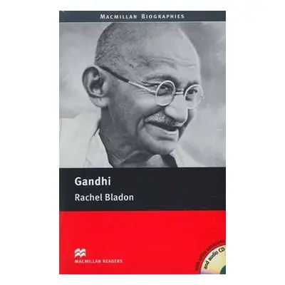 Macmillan Readers Pre-Intermediate: Gandhi T. Pk with CD - Rachel Bladon