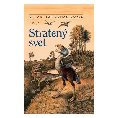 Stratený svet (slovensky) - Arthur Conan Doyle