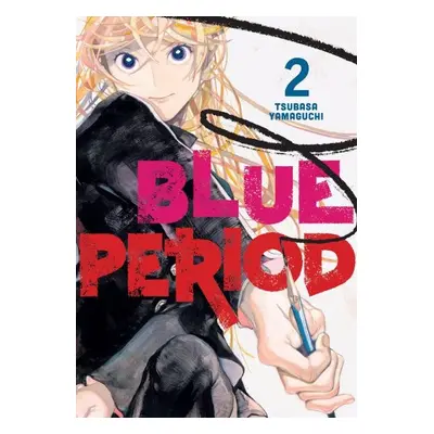 Blue Period 2 - Tsubasa Yamaguchi