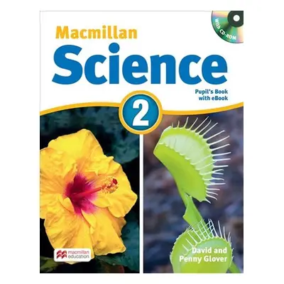 Macmillan Science 2: Student´s Book with CD and eBook Pack - David Glover