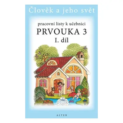 Prvouka 3/1 - Pracovní listy k učebnici, 2. vydání - Lenka Bradáčová