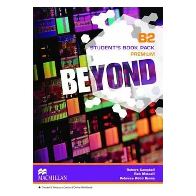 Beyond B2: Student´s Book Premium Pack - Robert Campbell