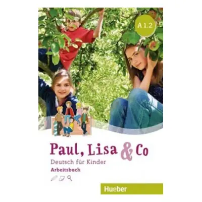 Paul, Lisa & Co A1/2 - Arbeitsbuch