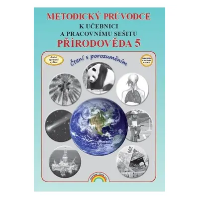 Přírodověda 5 - Metodický průvodce k učebnici s pracovním sešitem, 2. vydání - Irena Valaškovčá